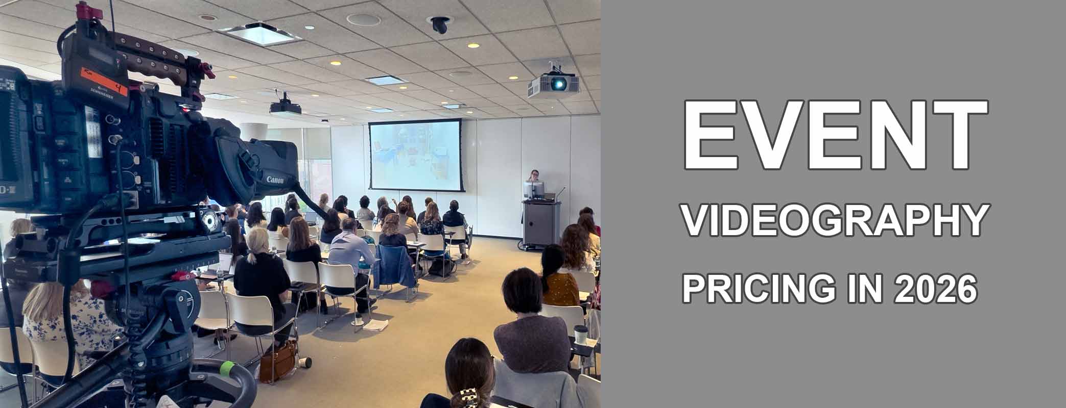 An image of a corporate event being filmed, with text on screen that says "event videography pricing in 2026"